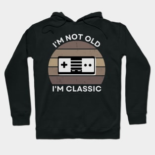 I'm not old, I'm Classic | Game Controller | Retro Hardware | Sepia | Vintage Sunset | '80s '90s Video Gaming Hoodie